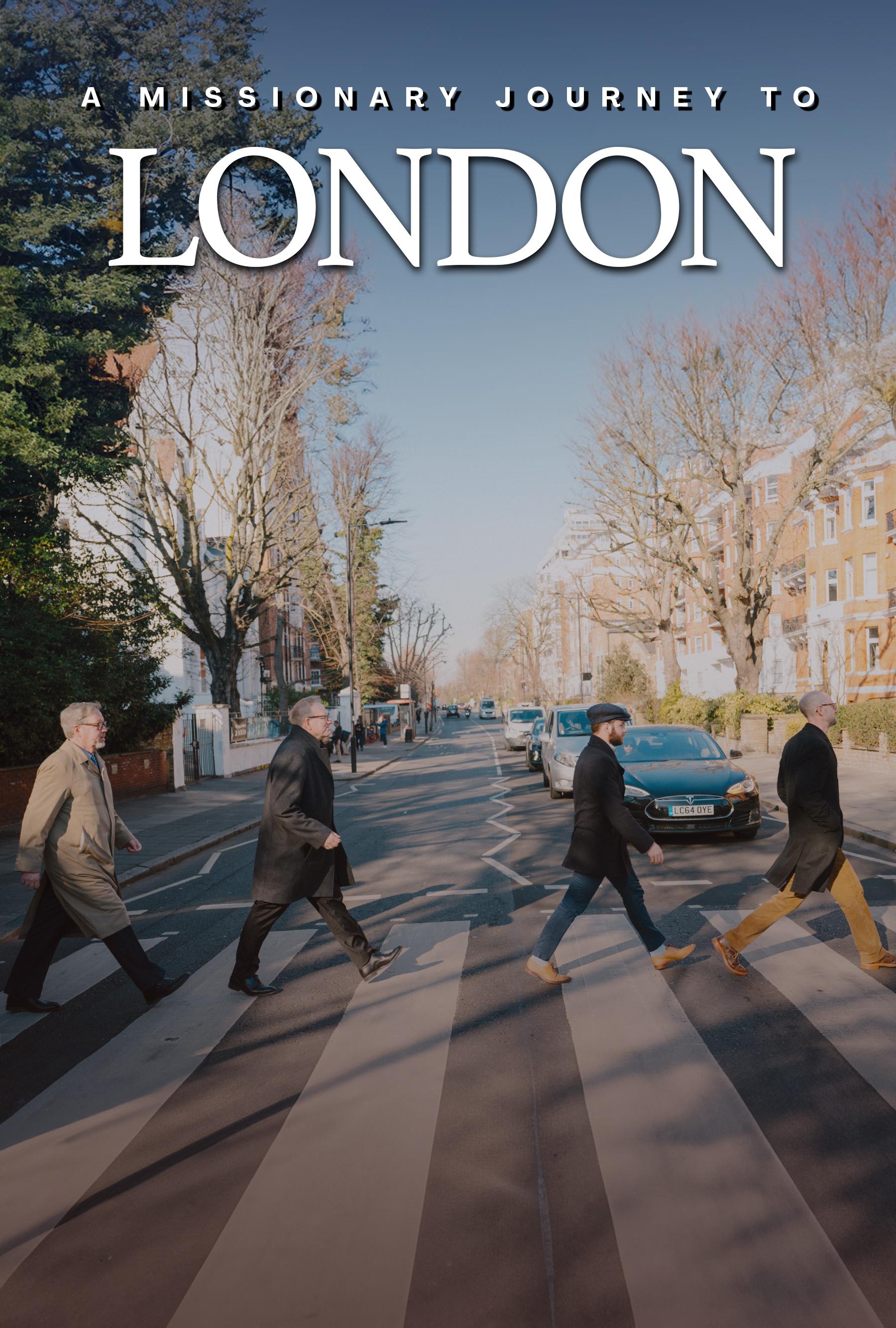 A Missionary Journey to London